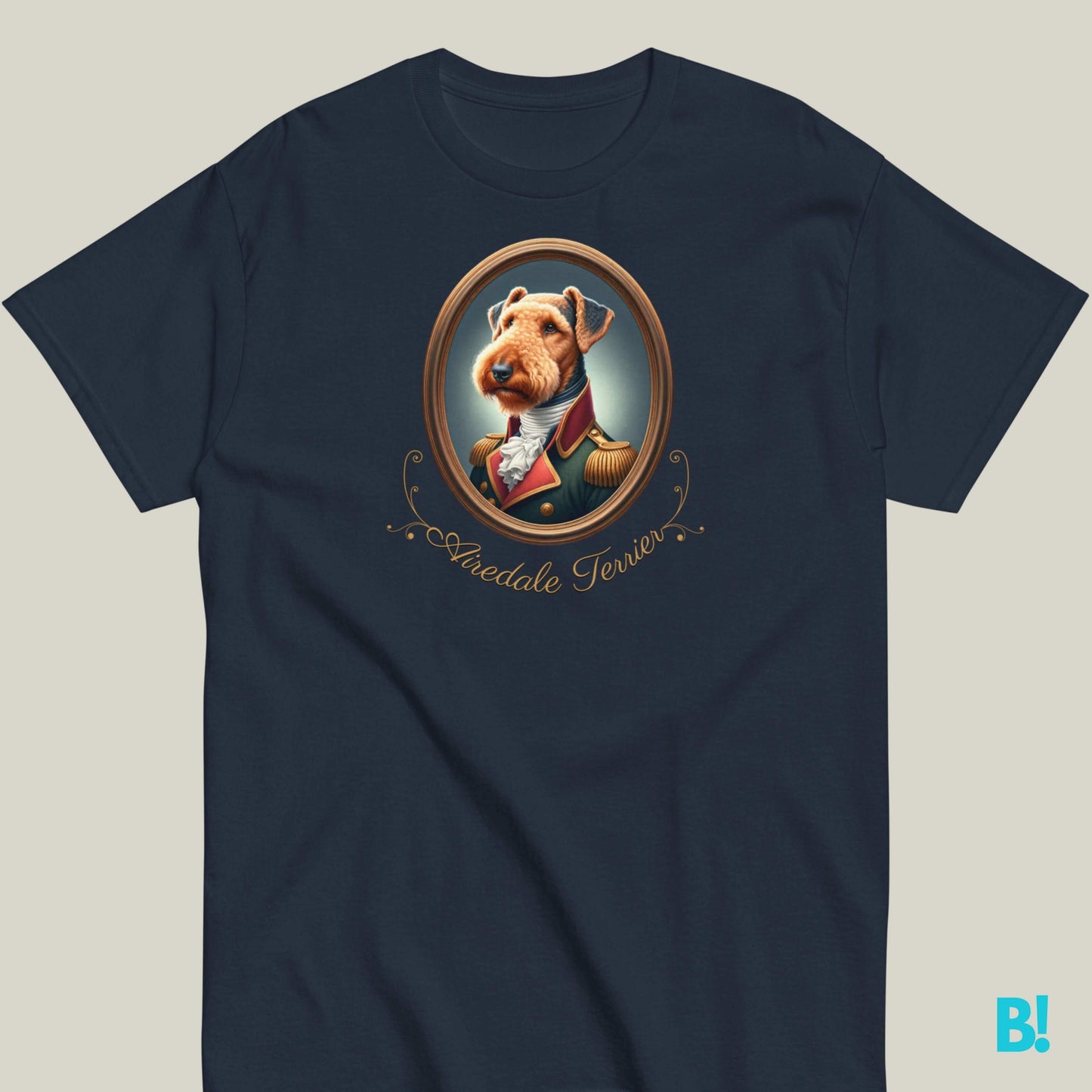 Airedale Terrier Portrait Tee - 100% Cotton Royal T-Shirt Showcase Airedale valor with our exclusive baroque portrait tee! Premium cotton, unisex fit, 7 colors, sizes S-XXXL. Ideal for dog lovers. €29.50 B!NKY Comfywear