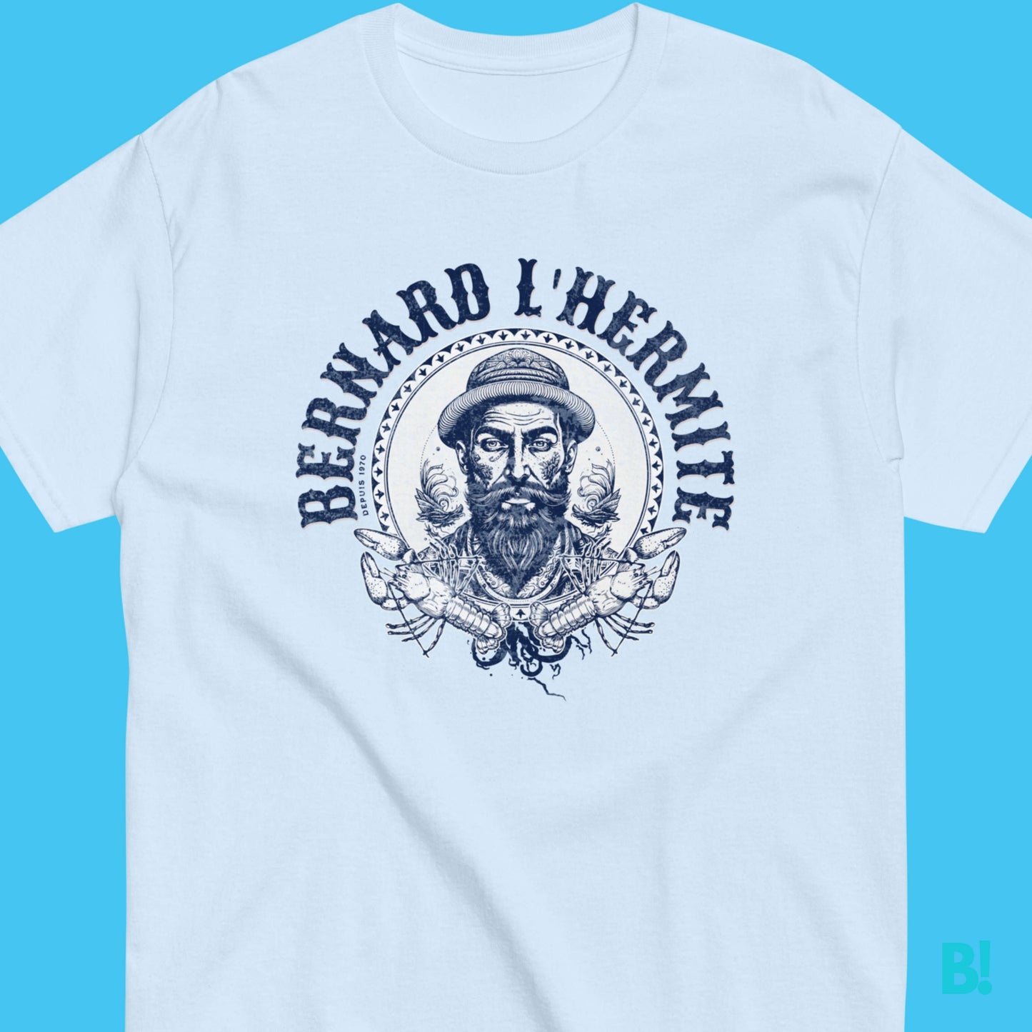 Bernard L'Hermite T-Shirt - Unisex, 100% Cotton Discover Bernard L'Hermite T-Shirt. 100% Cotton, 4 Colours, Sizes S-XXXL. Embrace French seaside charm and fashion exploration! Print design by DEPUIS 1970 €29.50 B!NKY Comfywear