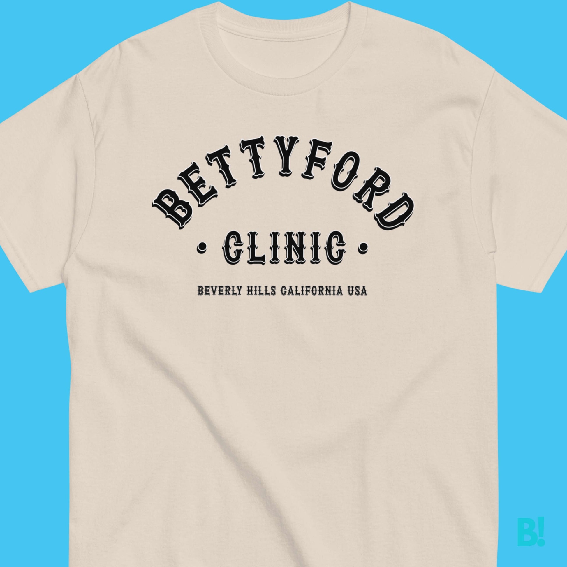 Betty Ford T-Shirt | Unisex Varsity Design Make a statement with our Betty Ford Clinic Varsity T-Shirt. 100% Cotton, available in 7 colors, S-XXXL. Print design by B!NKY Comfywear. €29.50 B!NKY Comfywear