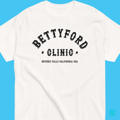 Betty Ford T-Shirt | Unisex Varsity Design Make a statement with our Betty Ford Clinic Varsity T-Shirt. 100% Cotton, available in 7 colors, S-XXXL. Print design by B!NKY Comfywear. €29.50 B!NKY Comfywear