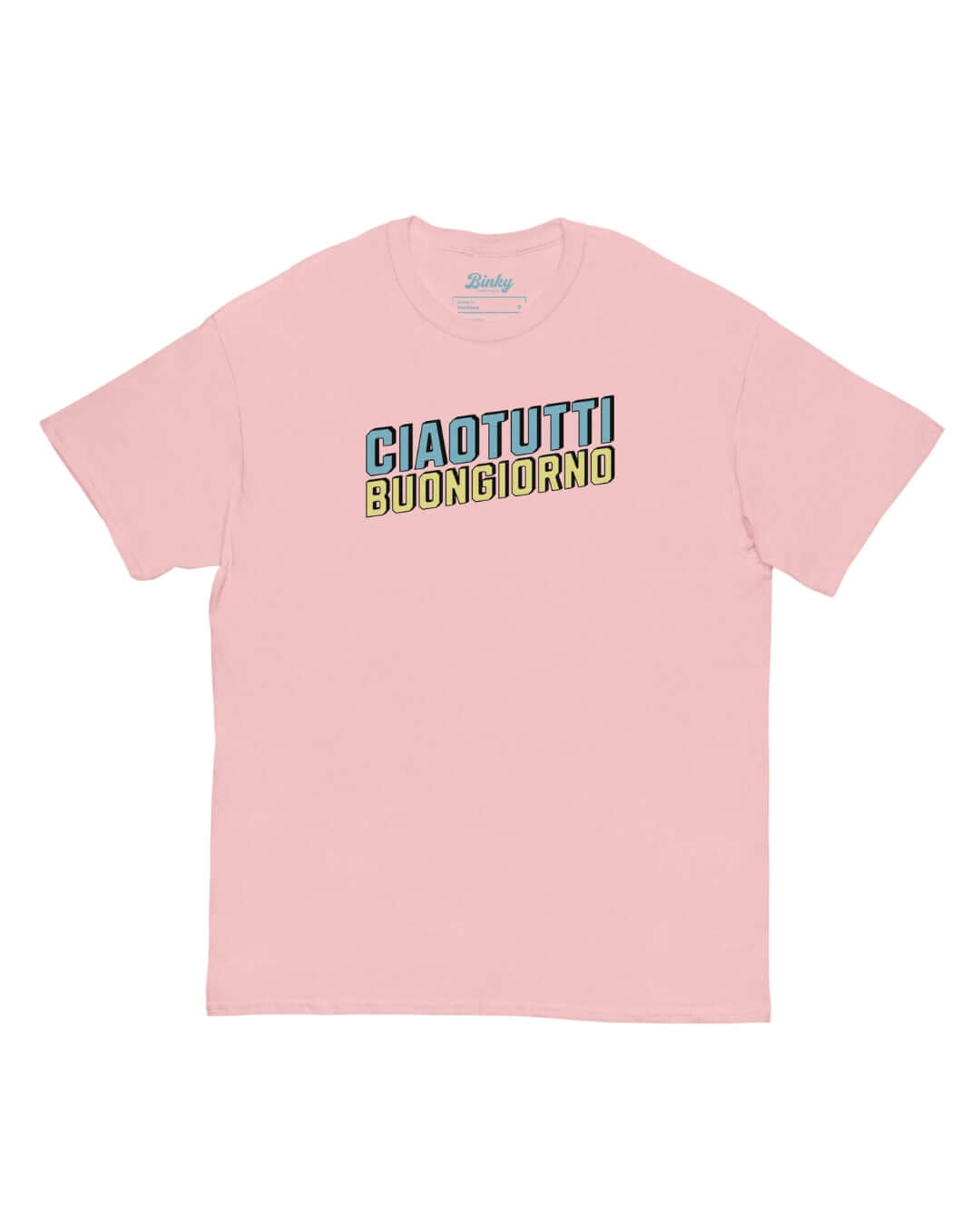 Ciao Tutti T-Shirt in Light Pink with vintage Italian-inspired Ciao Tutti Buongiorno front lettering