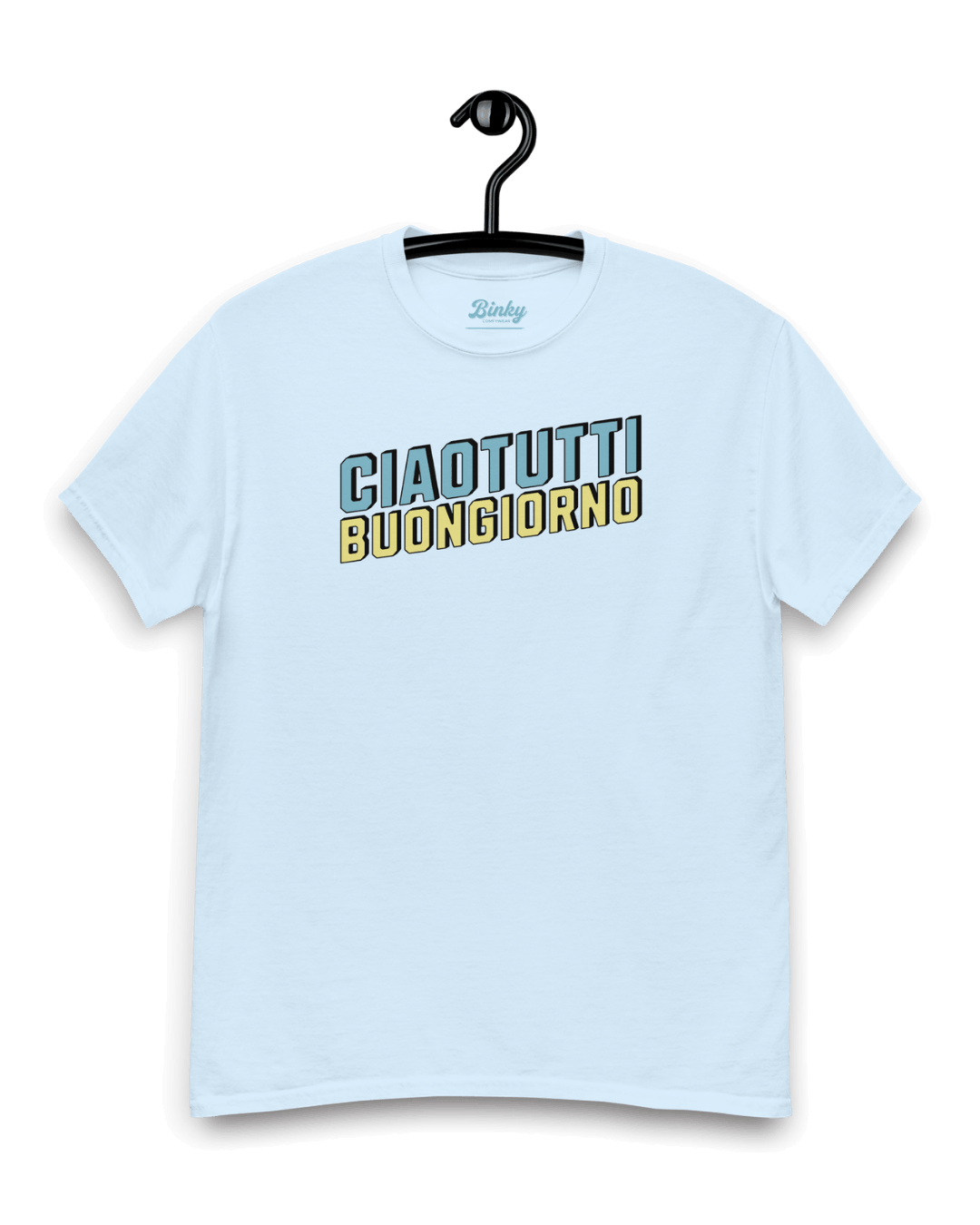Ciao Tutti T-shirt | Buongiorno Classic hanging on a hook, featuring a light blue design by binky comfywear.