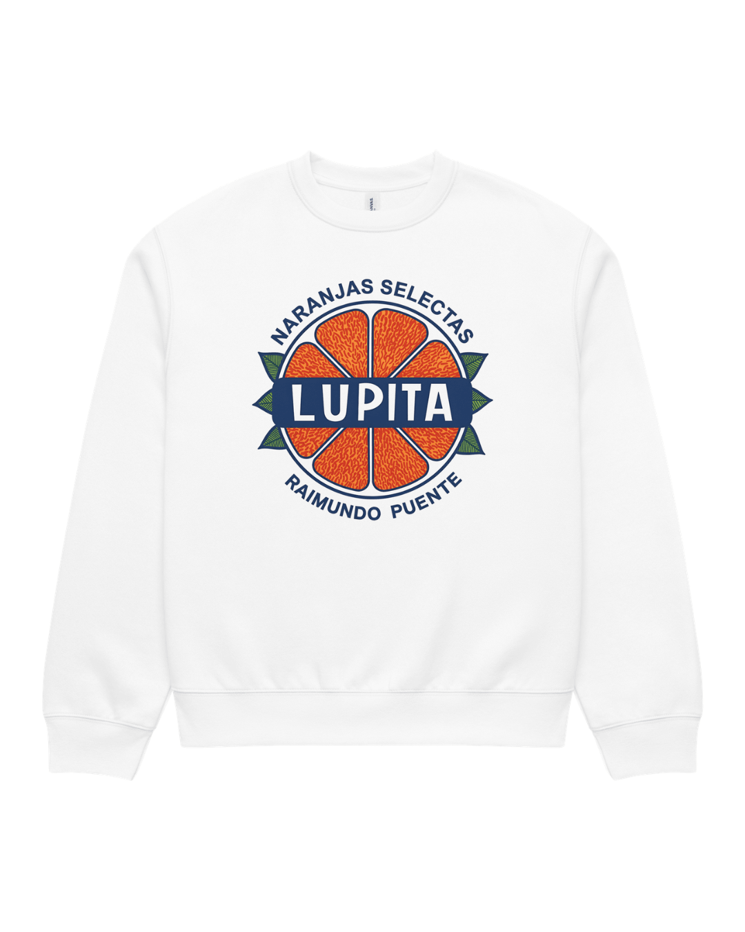 Lupita Naranjas Heavy Sweater in White, front view with oversized heavyweight fit and colourful citrus-label graphic reading Naranjas Selectas, Lupita and Raimundo Puente.