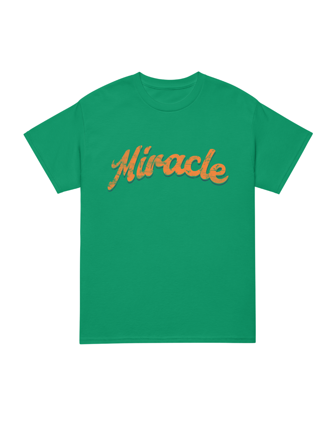 MIRACLE T-SHIRT | LUCK IS EARNED displayed on a green t-shirt with a bold, decorative 'Miracle' text.
