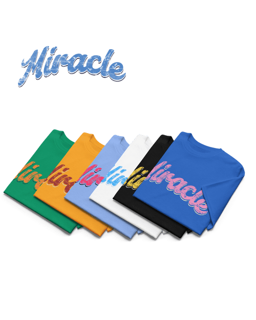 MIRACLE T-SHIRT | LUCK IS EARNED collection featuring vibrant colored t-shirts stacked.