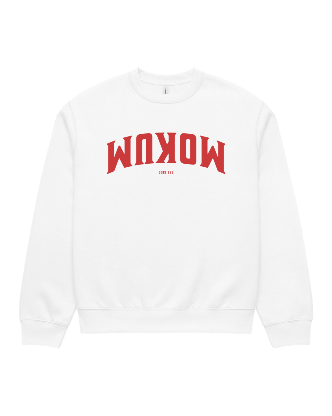 Mokum Est 1300 Heavy Sweater in White, front view with oversized heavyweight fit and red MOKUM and EST 1300 graphic intentionally rotated 180 degrees.