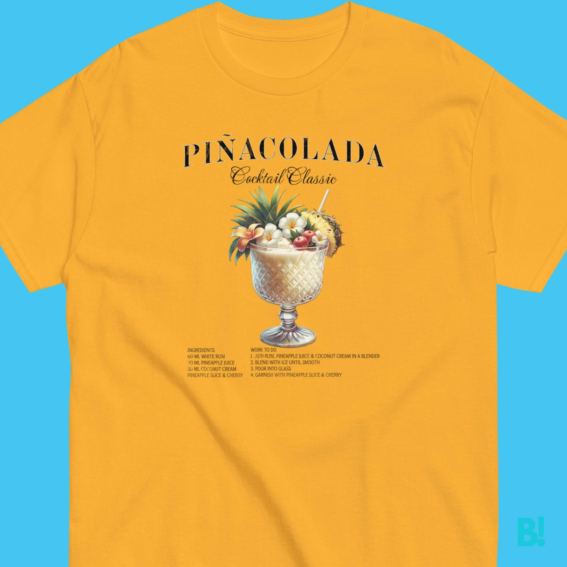 Pina Colada Classic Cocktail T-Shirt Elevate your wardrobe with our Pina Colada Cocktail T-Shirt: Crafted from 100% cotton, it's a tropical escape in every stitch. €29.50 B!NKY Comfywear