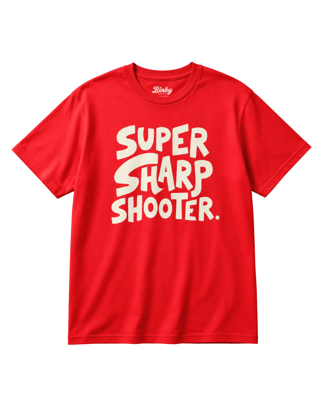 Super Sharp Shooter T-Shirt | Always Hit The Mark in a vibrant red color with bold white lettering.