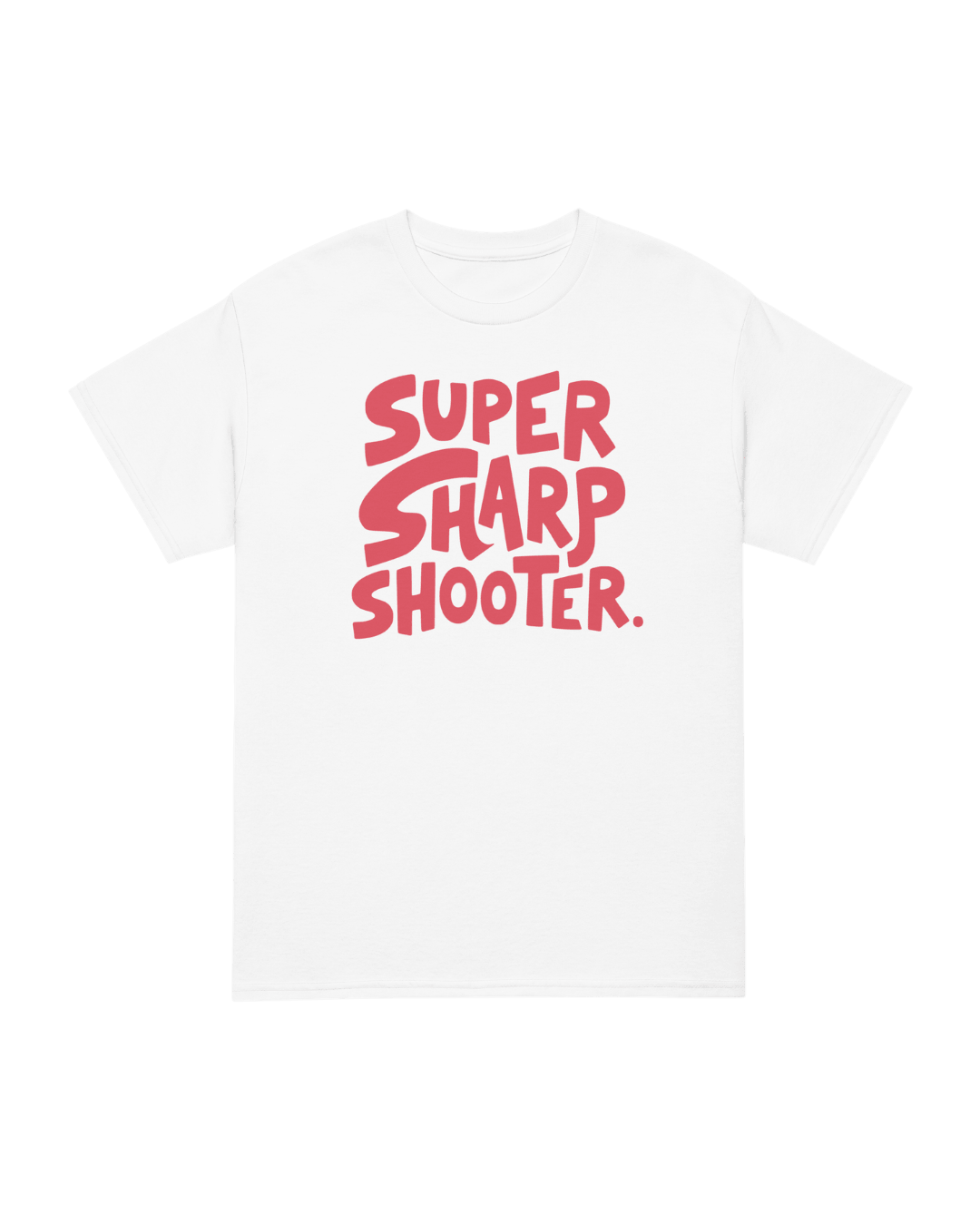 SUPER SHARP SHOOTER T-SHIRT | ALWAYS HIT THE MARK.